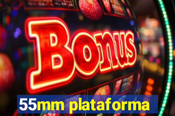 55mm plataforma